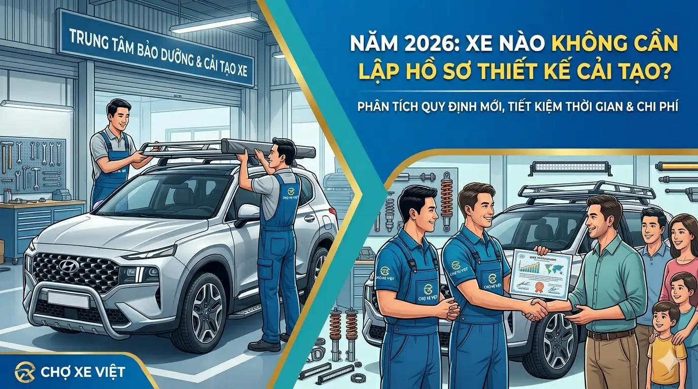 Quy định mới về xe cơ giới không cần lập hồ sơ thiết kế cải tạo năm 2026